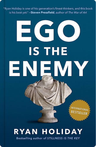 Ego Is the Enemy