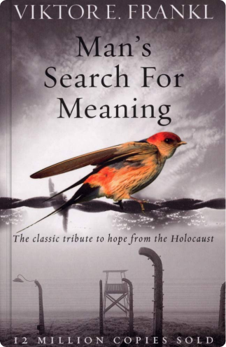 Man's Search for Meaning